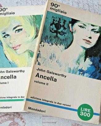 Libro in 2 volumi ANCELLA di John Galsworthy 1964
