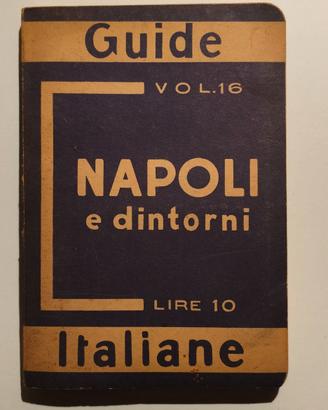 Guide Italiane - "Napoli e dintorni" - 1940