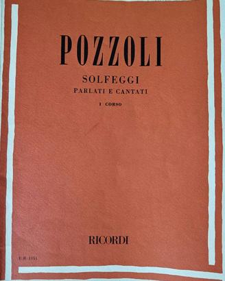 Pozzoli - Solfeggi parlati e cantati - 1° Corso