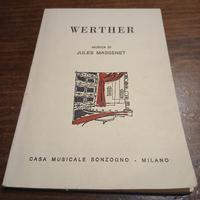 Libretto Opera Lirica WERTHER -Massenet (Ed. Sonz