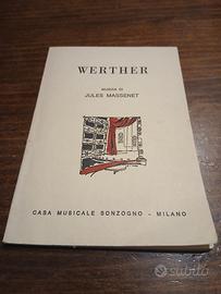 Libretto Opera Lirica WERTHER -Massenet (Ed. Sonz