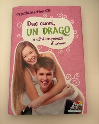 Due cuori, un drago e altri imprevisti d’amore