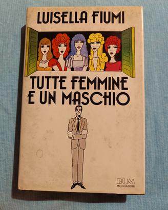 Tutte femmine e un maschio