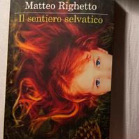 Il sentiero selvatico, Matteo Righetto