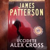 Libro Uccidete Alex Cross di James Patterson