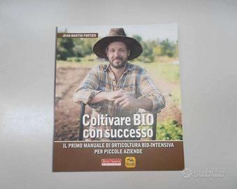 Coltivare biologico e biodinamico (3 libri nuovi)