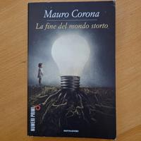 La fine del mondo storto" di Mauro Corona,
