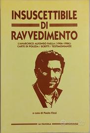 Insuscettibile di Ravvedimento-l'anarchico Alfonso