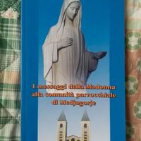 I messaggi della Madonna di Medugorje