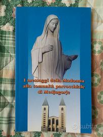 I messaggi della Madonna di Medugorje