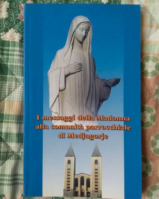 I messaggi della Madonna di Medugorje
