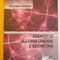 Esercizi di Algebra Lineare e Geometria