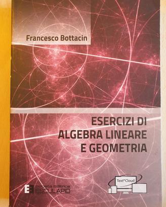 Esercizi di Algebra Lineare e Geometria