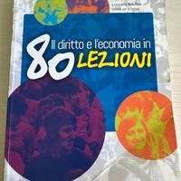 Libro il diritto e l’economia in 80 lezioni