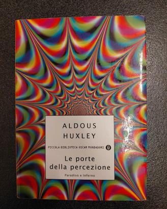 Le porte della percezione Paradiso Inferno Huxley