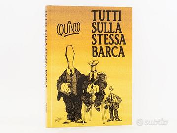 Fumetto Tutti Sulla Stessa Barca - Quino anno 1990