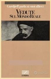 Vedute sul mondo reale (l'Ottava), G. I. Gurdjieff