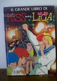 Il grande libro di Kiss me Licia