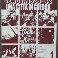 “Genova 1938-’43. Una città in guerra”. Vintage.