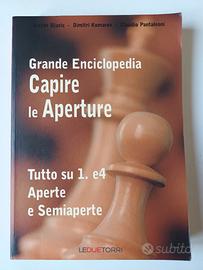 Grande Enciclopedia Capire le Aperture 1. e4