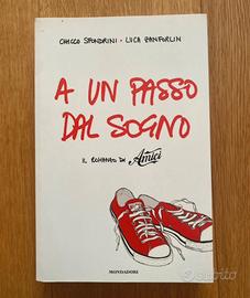 A un passo dal sogno