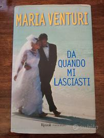 Libro "Da quando mi lasciasti" di Maria Venturi