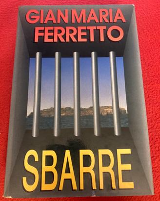 Sbarre, di Ferretto