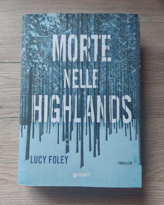 MORTE NELLE HIGHLANDS -  LUCY FOLEY