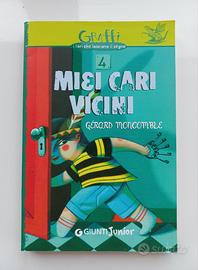 Miei cari vicini, Giunti Junior Gerard Moncomble