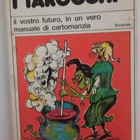 "Il vostro futuro,in un vero manuale di cartomanzi