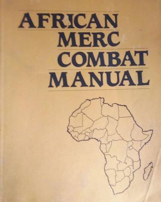 AFRICAN MERC COMBAT MANUAL