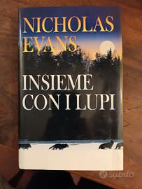 libro NICHOLAS EVANS  Insieme con i lupi 