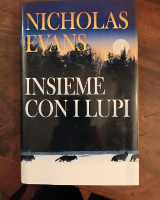 libro NICHOLAS EVANS  Insieme con i lupi 