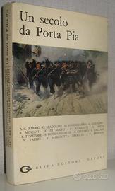 Un secolo da Porta Pia