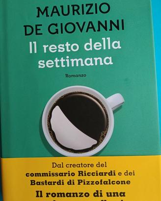 "Il resto della settimana" di Maurizio de Giovanni