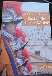 "Storia delle Guardie Svizzere"