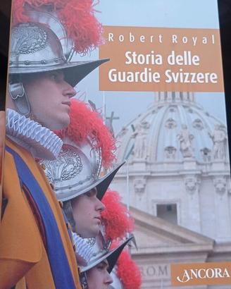 "Storia delle Guardie Svizzere"