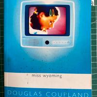Miss Wyoming di Douglas Coupland