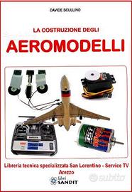 La costruzione degli aeromodelli