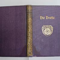 Annette von Droste-Hülshoff – Die Droste – 1909