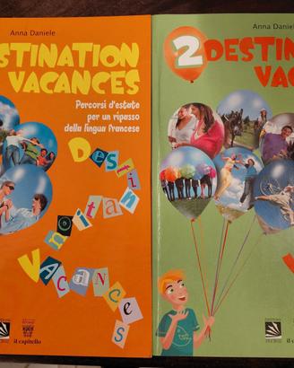 Destination vacances. Percorsi d'estate per un rip