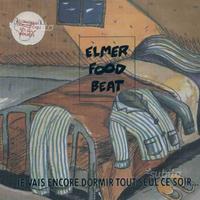 Elmer food beat - je vais encore dormir.lp