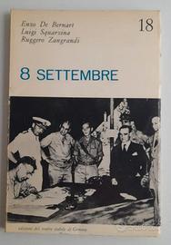 8 settembre di Enzo De Bernart (Autore) Luigi Squa