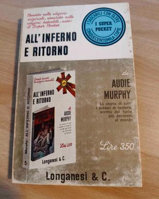Libro "All'inferno e ritorno" - A. Murphy 1968