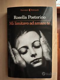 Libro “Mi limitavo ad amare te” Rossella Postorino