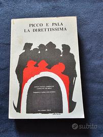 Libro Raro "Picco e Pala - La Direttissima" (1984)