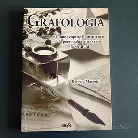 Grafologia. Come scoprire il carattere e la person