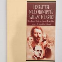 I caratteri della modernità: parlano i classici