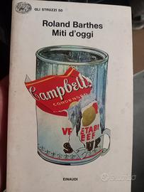 Roland Barthes - Miti d'oggi - Einaudi Gli Struzzi