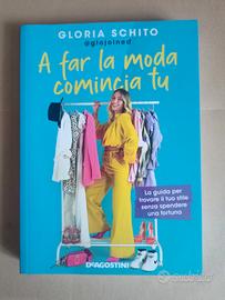 A far la moda comincia tu - Gloria Schito